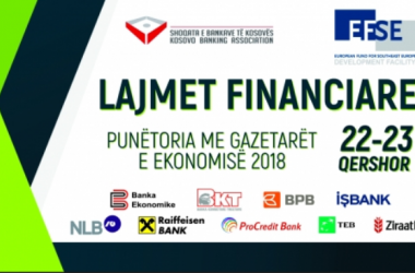 Lajmet Financiare - Punëtoria me Gazetarët e Ekonomisë 2018