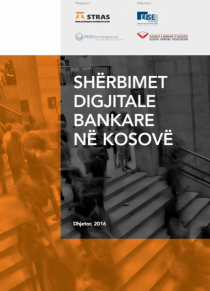 Shërbimet Digjitale Bankare në Kosovë - Dhjetor 2016