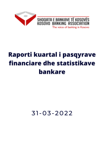 TM1 Raporti kuartal i pasqyrave financiare dhe statistikave bankare SHBK 2022-03-3
